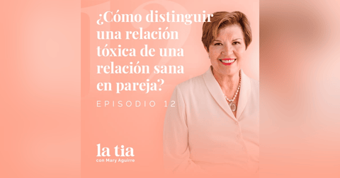 12.- ¿Cómo distinguir una relación tóxica de una relación sana en pareja? con Guillermina Fernández Pezzano 12.- ¿Cómo distinguir una relación tóxica de una relación sana en pareja? con Guillermina Fernández Pezzano