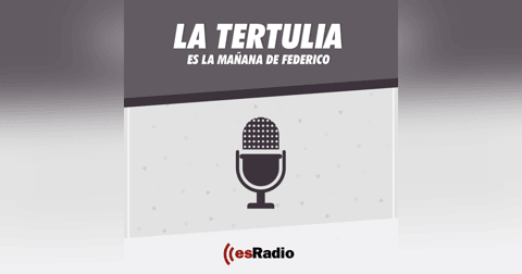 Tertulia de Federico: Un Sánchez desquiciado ante un Feijóo sólido Tertulia de Federico: Un Sánchez desquiciado ante un Feijóo sólido