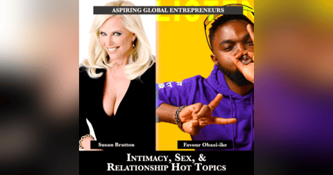 Intimacy, Sex, & Relationship Hot Topics with Susan Bratton ๐ - 176 Intimacy, Sex, & Relationship Hot Topics with Susan Bratton ๐ - 176