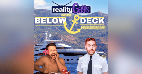 BELOW DECK MEDITERRANEAN: 0612 "Don't Go Chasing Waterfalls" BELOW DECK MEDITERRANEAN: 0612 "Don't Go Chasing Waterfalls"