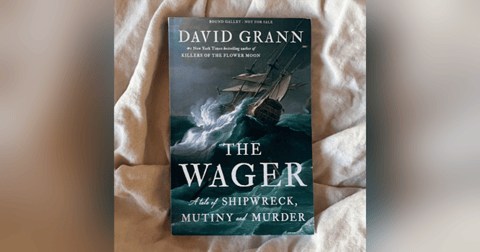 Book Review From Rick’s Library: The Wager by David Grann Book Review From Rick’s Library: The Wager by David Grann