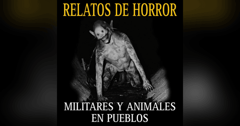 Canasta de historias de terror Nuevas de MILITARES Y Animales en PUEBLOS / Vol.7 Canasta de historias de terror Nuevas de MILITARES Y Animales en PUEBLOS / Vol.7