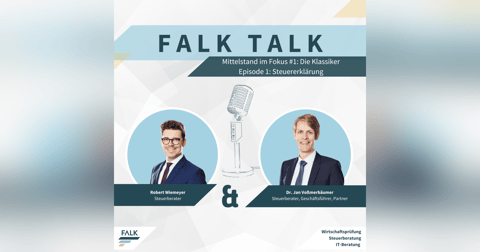 #1 EP 1: Mittelstand im Fokus: Die Klassiker – Steuererklärung #1 EP 1: Mittelstand im Fokus: Die Klassiker – Steuererklärung