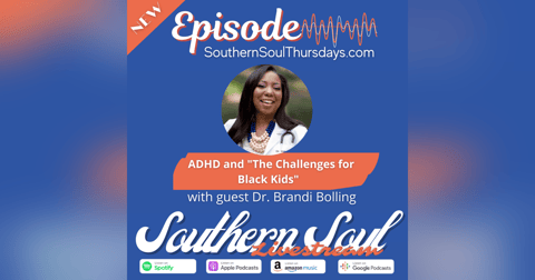 ADHD and The Challenges for Black Kids with Dr. Brandi Bolling ADHD and The Challenges for Black Kids with Dr. Brandi Bolling