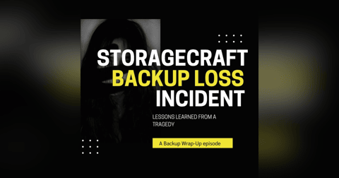 StorageCraft Outage: Lessons from a Cloud Backup Disaster StorageCraft Outage: Lessons from a Cloud Backup Disaster