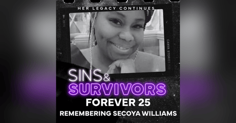25 Forever - Remembering Secoya Williams 25 Forever - Remembering Secoya Williams
