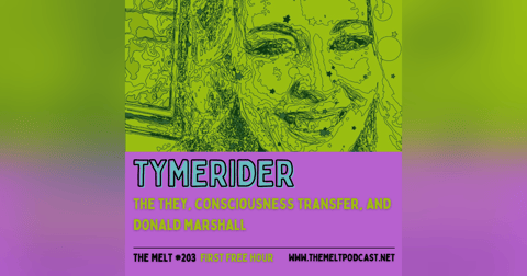 TymeRider | The They, Consciousness Transfer, and Donald Marshall (FREE FIRST HOUR) TymeRider | The They, Consciousness Transfer, and Donald Marshall (FREE FIRST HOUR)