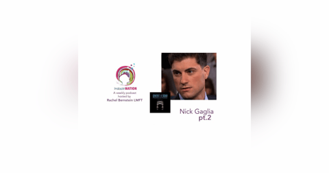 All Basic Human Privilege Was Taken From Us w/ Nick Gaglia, treatment center survivor - S3E4pt2 All Basic Human Privilege Was Taken From Us w/ Nick Gaglia, treatment center survivor - S3E4pt2