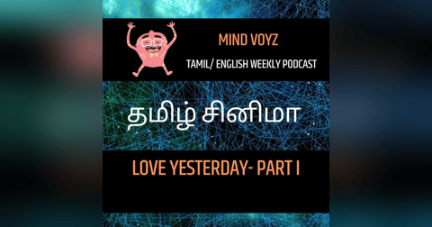 Tamil Cinema: Love Yesterday (Part I) Tamil Cinema: Love Yesterday (Part I)