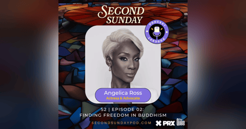 Finding Freedom in Buddhism with Angelica Ross Finding Freedom in Buddhism with Angelica Ross