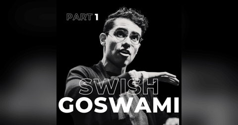 91. Swish Goswami on Future-Proof Marketing & Modern Entrepreneurship 91. Swish Goswami on Future-Proof Marketing & Modern Entrepreneurship