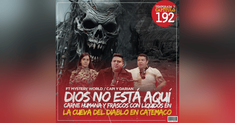 Dios no está aquí | Carne Humana y Frascos con líquidos en la cueva del DIABLO en CATEMACO Dios no está aquí | Carne Humana y Frascos con líquidos en la cueva del DIABLO en CATEMACO