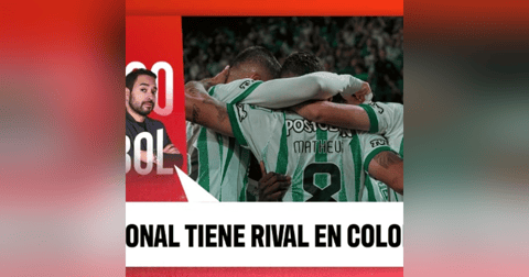 ¿Nacional tiene rival en Colombia? ¿Nacional tiene rival en Colombia?