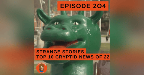 Strange Stories with Jeremiah Byron 23: Top 10 Cryptid Stories of 2022 and a UFO sighting Strange Stories with Jeremiah Byron 23: Top 10 Cryptid Stories of 2022 and a UFO sighting