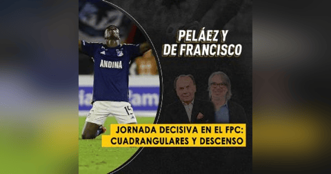 Jornada decisiva en el FPC: cuadrangulares y descenso Jornada decisiva en el FPC: cuadrangulares y descenso