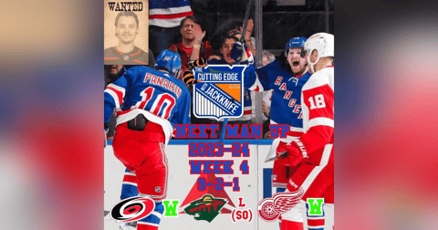 Rangers 2023-24 Week 4, Next Man Up | The Cutting Edge W/JackKnife Rangers 2023-24 Week 4, Next Man Up | The Cutting Edge W/JackKnife