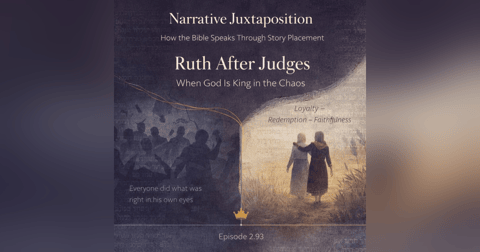 Ruth After Judges: When God Is King in the Chaos Ruth After Judges: When God Is King in the Chaos