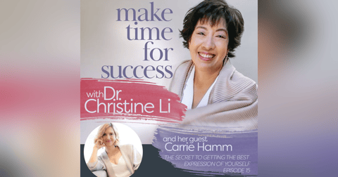 The Secret to Getting the Best Expression of Yourself with Carrie Hamm The Secret to Getting the Best Expression of Yourself with Carrie Hamm