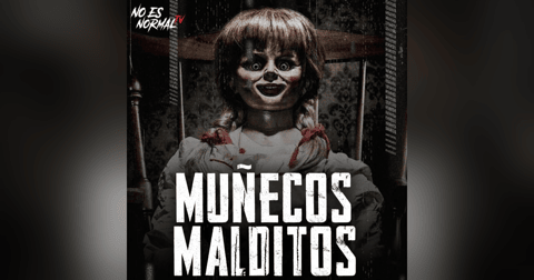 Muñecos Malditos feat Alain Luna | NoEsNormal.tv Muñecos Malditos feat Alain Luna | NoEsNormal.tv