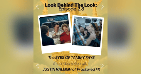 Ep 8 | S2: Special Effects Makeup Artist Justin Raleigh Talks The Eyes of Tammy Faye and Impeachment Ep 8 | S2: Special Effects Makeup Artist Justin Raleigh Talks The Eyes of Tammy Faye and Impeachment