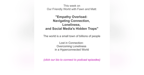 "Empathy Overload: Navigating Connection, Loneliness, and Social Media's Hidden Traps" "Empathy Overload: Navigating Connection, Loneliness, and Social Media's Hidden Traps"