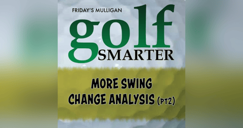More Swing Change Analysis with Jim Waldron More Swing Change Analysis with Jim Waldron