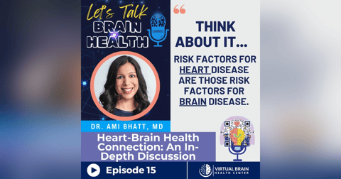 Heart-Brain Health Connection: An In-depth Discussion with Dr. Ami Bhatt Heart-Brain Health Connection: An In-depth Discussion with Dr. Ami Bhatt
