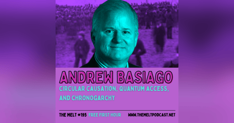 Andrew Basiago | Circular Causation, Quantum Access, and Chronogarchy (FREE FIRST HOUR) Andrew Basiago | Circular Causation, Quantum Access, and Chronogarchy (FREE FIRST HOUR)