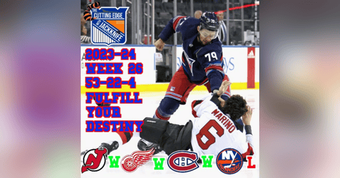 Rangers 23-24 Week 26, Fulfill Your Destiny | The Cutting Edge W/JackKnife Rangers 23-24 Week 26, Fulfill Your Destiny | The Cutting Edge W/JackKnife