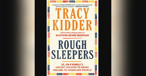 Book Review From Rick’s Library: Rough Sleepers by Tracy Kidder Book Review From Rick’s Library: Rough Sleepers by Tracy Kidder
