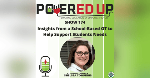 175: Insights from a School-Based OT to Help Support Students Needs 175: Insights from a School-Based OT to Help Support Students Needs