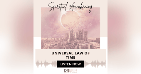 UNIVERSAL LAW OF TIME {15 OF 52 SERIES} UNIVERSAL LAW OF TIME {15 OF 52 SERIES}
