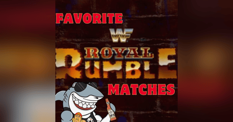 All-Time Favorite Royal Rumble Matches All-Time Favorite Royal Rumble Matches