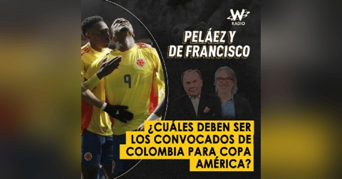 ¿Cuáles deben ser los convocados de Colombia para Copa América? ¿Cuáles deben ser los convocados de Colombia para Copa América?