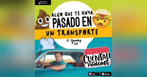93. Algo que te haya pasado EN UN TRANSPORTE (Ft. Rosmery & Lui) 93. Algo que te haya pasado EN UN TRANSPORTE (Ft. Rosmery & Lui)