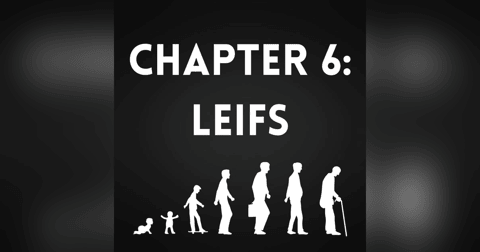 Chapter 6: Leifs Chapter 6: Leifs