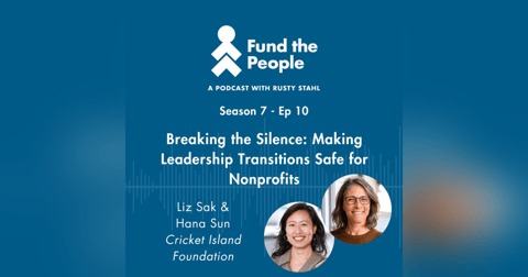 Breaking the Silence: Making Leadership Transitions Safe for Nonprofits Breaking the Silence: Making Leadership Transitions Safe for Nonprofits