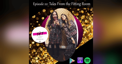Episode 22: Tales From the Fitting Room Episode 22: Tales From the Fitting Room