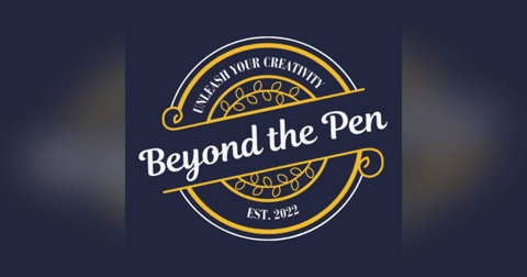 Beyond the Pen Beyond the Pen
