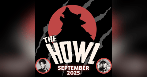 The Howl - Your Past Month's Horror News - September, 2025 featuring Joe Russo The Howl - Your Past Month's Horror News - September, 2025 featuring Joe Russo
