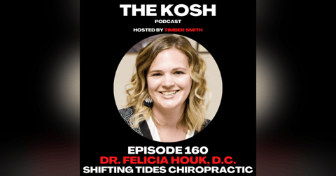 Episode 160: Dr. Felicia Houk, D.C. - Shifting Tides Chiropractic Episode 160: Dr. Felicia Houk, D.C. - Shifting Tides Chiropractic