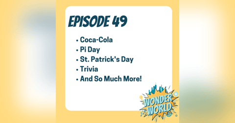 Wonder World Podcast Monday, March 11 Wonder World Podcast Monday, March 11