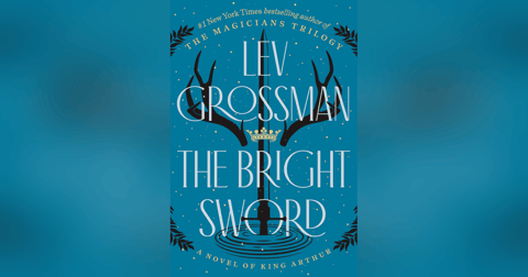 659 The Legend of King Arthur (with Lev Grossman) 659 The Legend of King Arthur (with Lev Grossman)