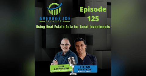 125. Using Real Estate Data for Great Investments with Stefan Tsvetkov 125. Using Real Estate Data for Great Investments with Stefan Tsvetkov