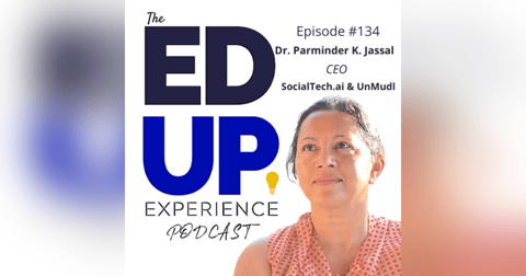 134: E-Commerce and Community Colleges - with Dr. Parminder K. Jassal, CEO, SocialTech.ai & UnMudl 134: E-Commerce and Community Colleges - with Dr. Parminder K. Jassal, CEO, SocialTech.ai & UnMudl