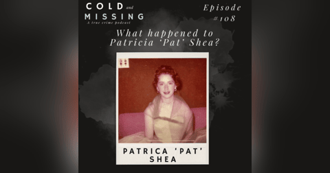 Cold and Missing: Pat Shea Cold and Missing: Pat Shea