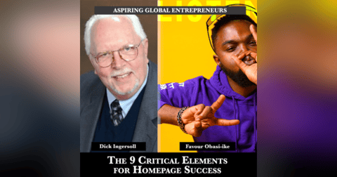 The 9 Critical Elements for Homepage Success with Dick Ingersoll 💻 - 194 The 9 Critical Elements for Homepage Success with Dick Ingersoll 💻 - 194