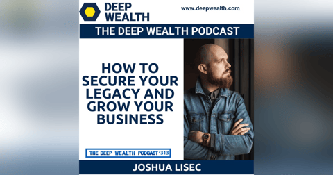 World's Number One Ghostwriter Joshua Lisec Reveals How To Secure Your Legacy And Grow Your Business (#313) World's Number One Ghostwriter Joshua Lisec Reveals How To Secure Your Legacy And Grow Your Business (#313)