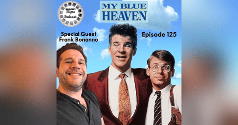 Comfort Films 125: My Blue Heaven (1990) Comfort Films 125: My Blue Heaven (1990)