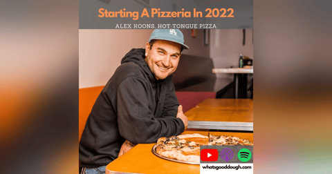 How Much Money Do You Need When Starting A Pizzeria in 2022 with Alex Koons of Hot Tongue PIzza How Much Money Do You Need When Starting A Pizzeria in 2022 with Alex Koons of Hot Tongue PIzza